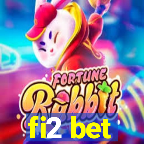 fi2 bet