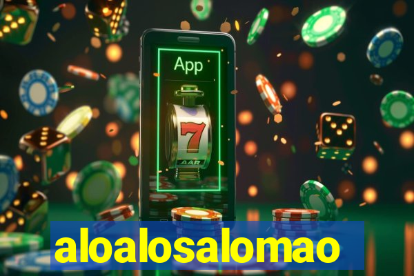 aloalosalomao