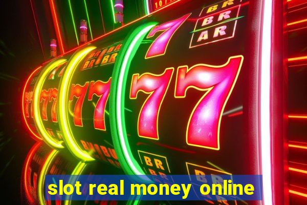 slot real money online