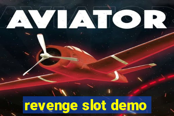 revenge slot demo