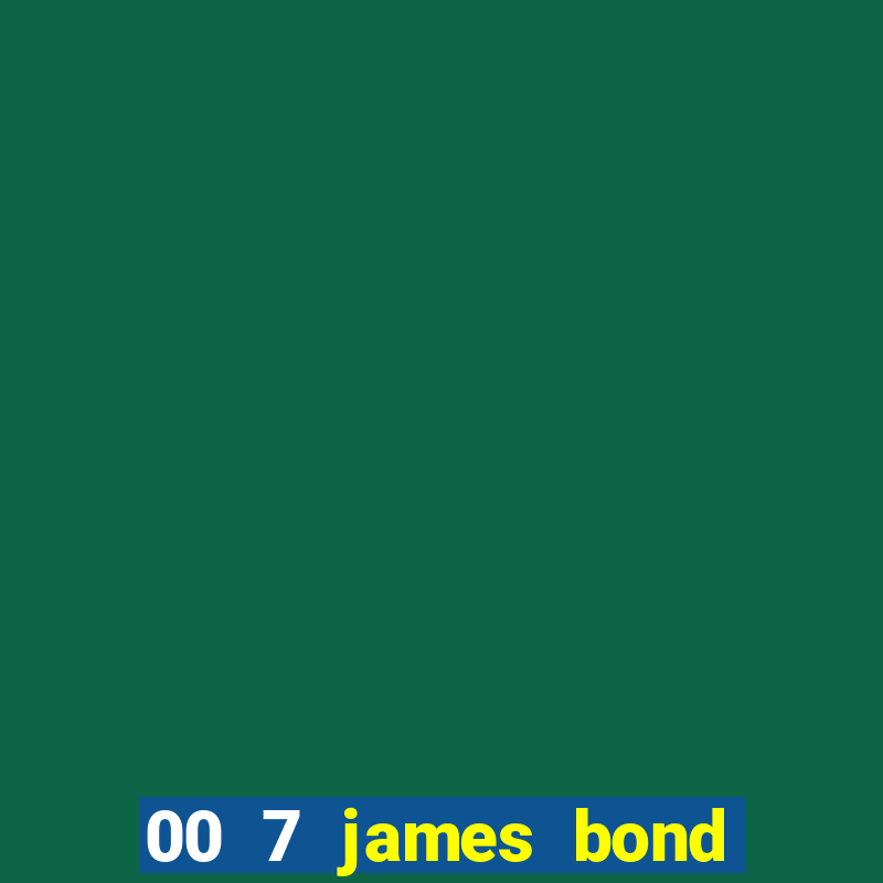 00 7 james bond casino royale