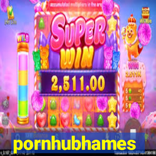 pornhubhames