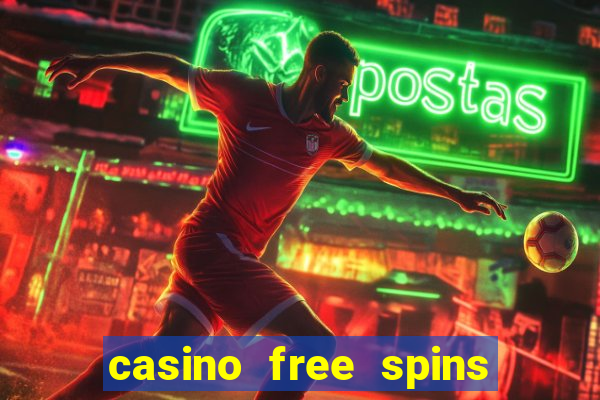 casino free spins za rejestracj?