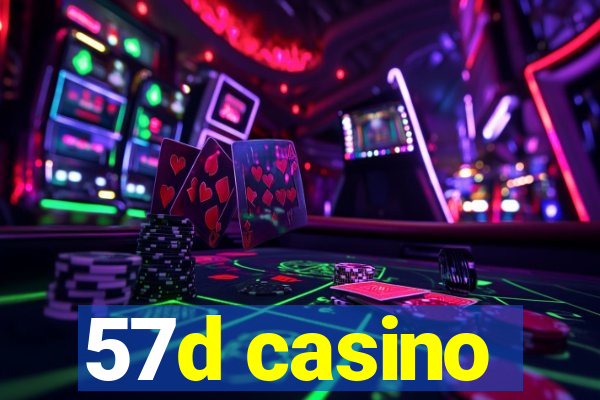 57d casino