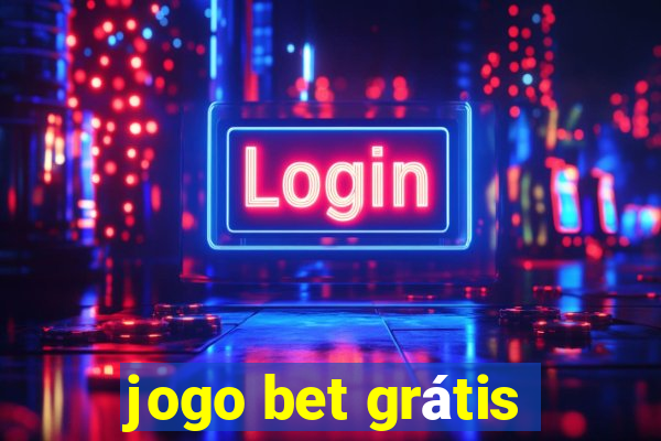 jogo bet grátis