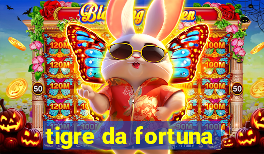 tigre da fortuna