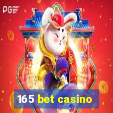 165 bet casino