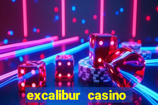 excalibur casino hotel las vegas