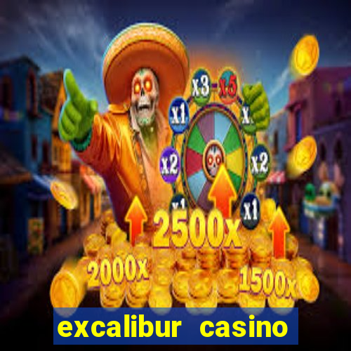 excalibur casino hotel las vegas