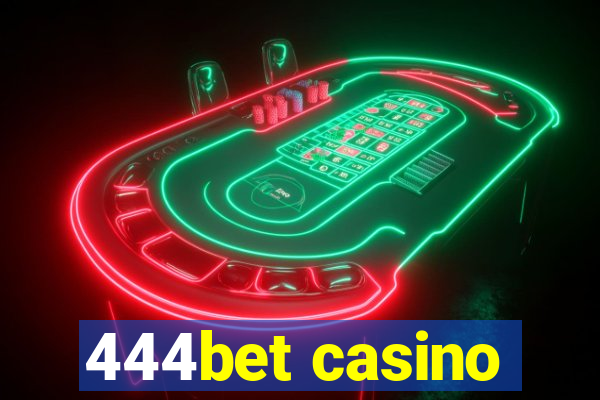 444bet casino