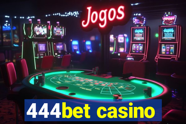 444bet casino