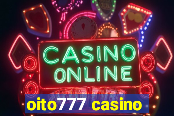 oito777 casino