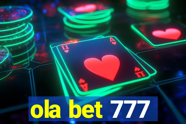 ola bet 777