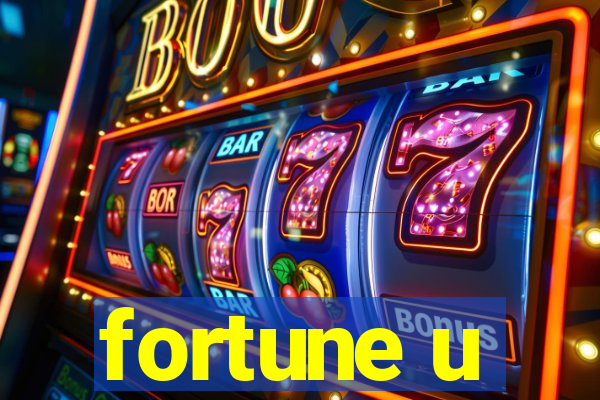 fortune u