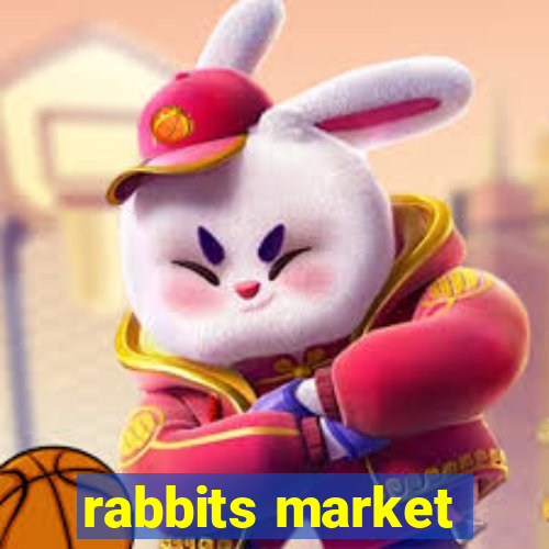 rabbits market