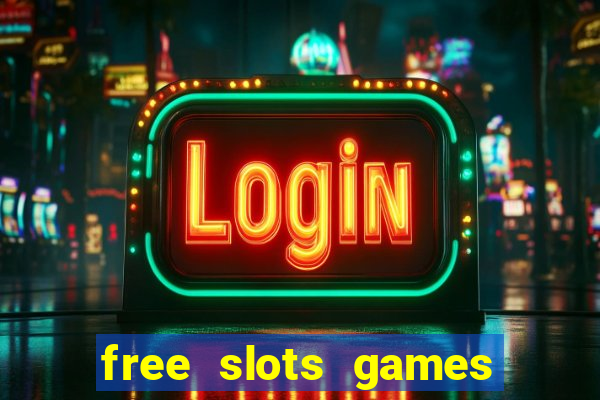 free slots games play free