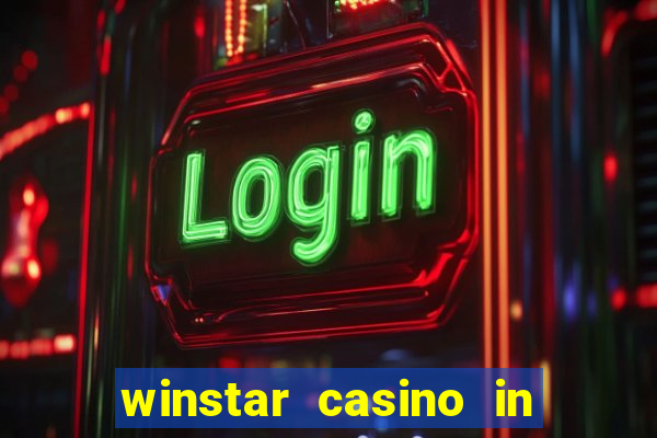 winstar casino in thackerville ok