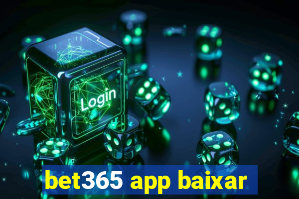 bet365 app baixar