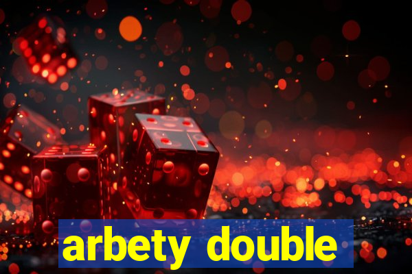 arbety double