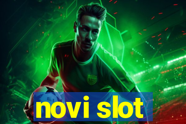 novi slot