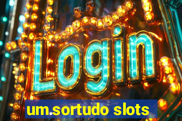 um.sortudo slots