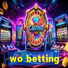 wo betting