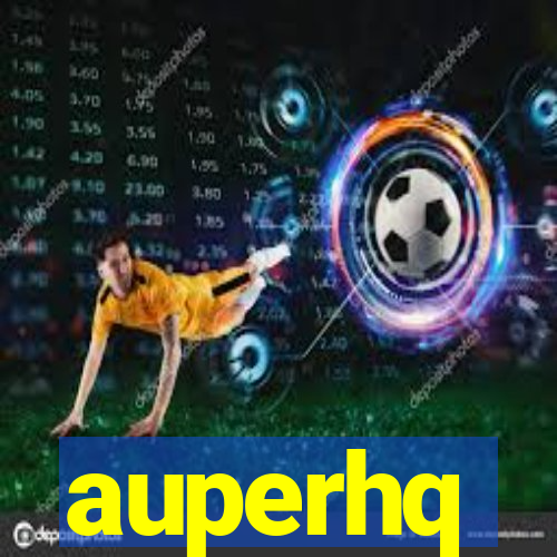 auperhq