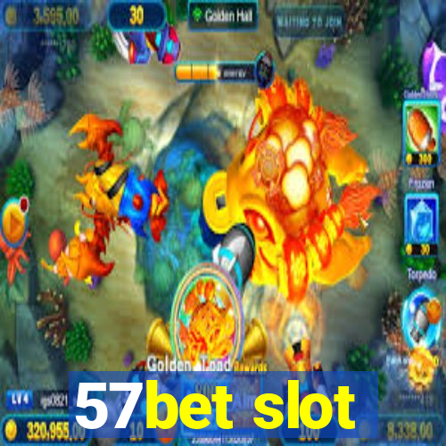 57bet slot