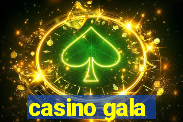 casino gala