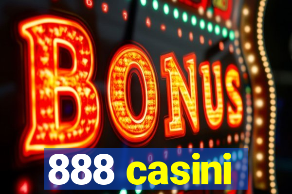 888 casini