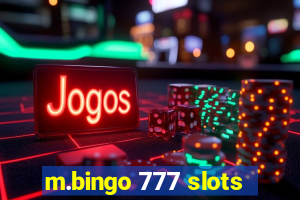 m.bingo 777 slots