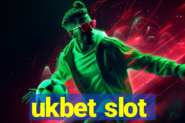 ukbet slot