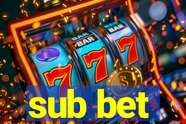 sub bet