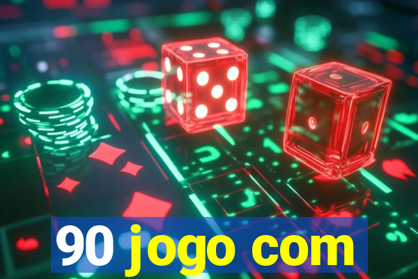 90 jogo com