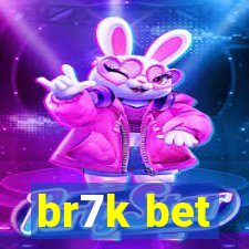 br7k bet