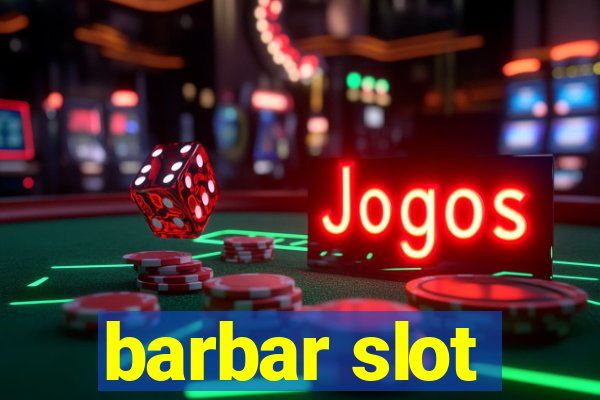 barbar slot