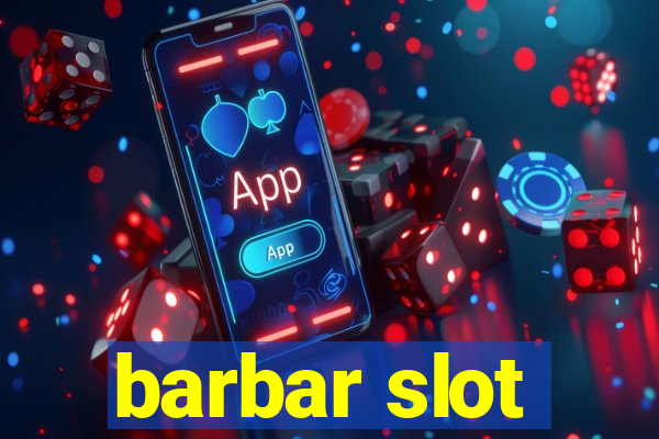 barbar slot