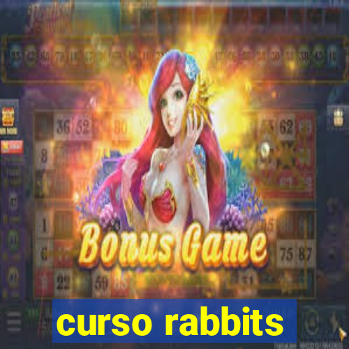 curso rabbits