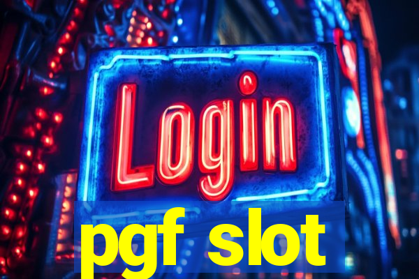 pgf slot