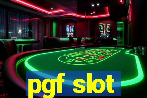 pgf slot