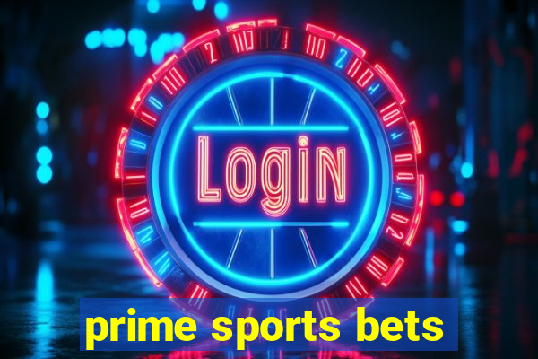 prime sports bets