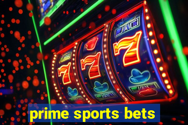 prime sports bets