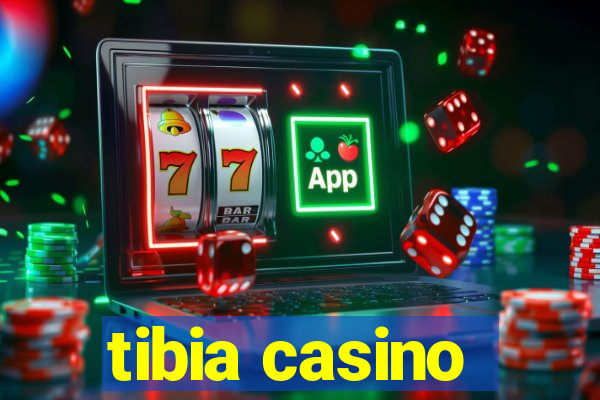 tibia casino