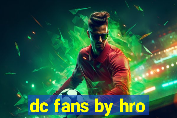 dc fans by hro