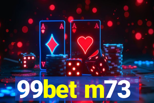 99bet m73