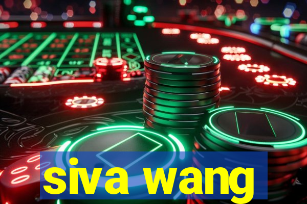 siva wang