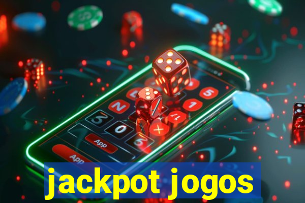 jackpot jogos