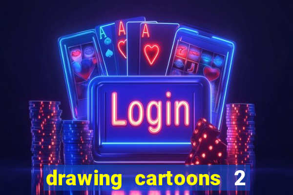 drawing cartoons 2 vk fnaf