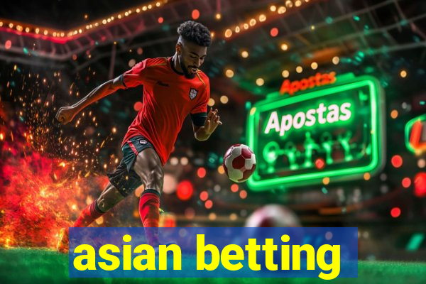 asian betting