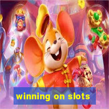 winning on slots